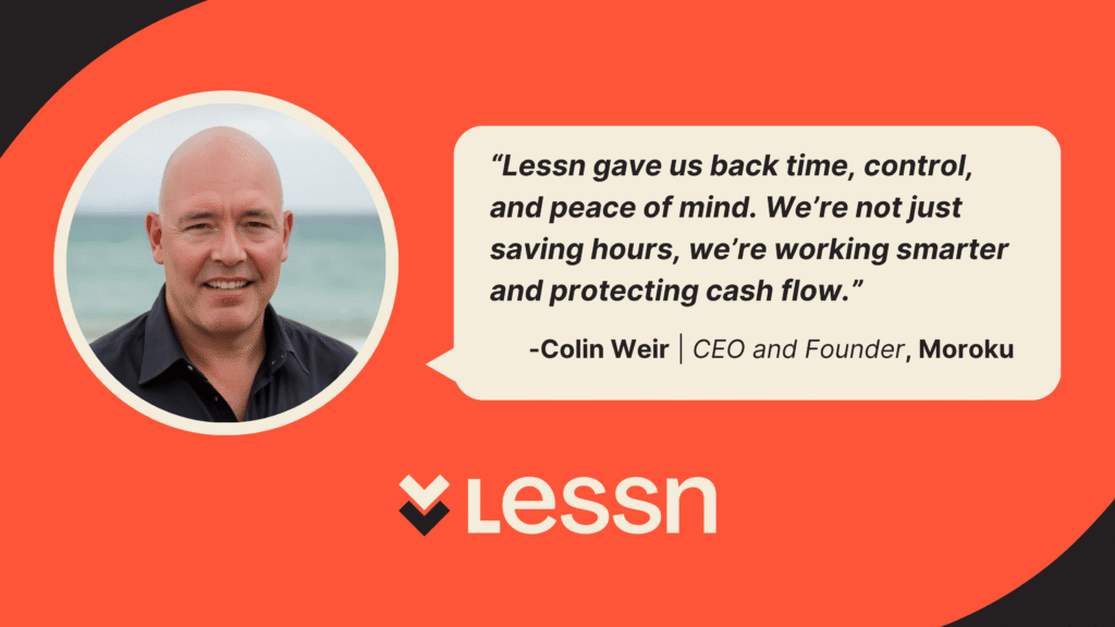 The outcome: time saved, better control, and smarter payments